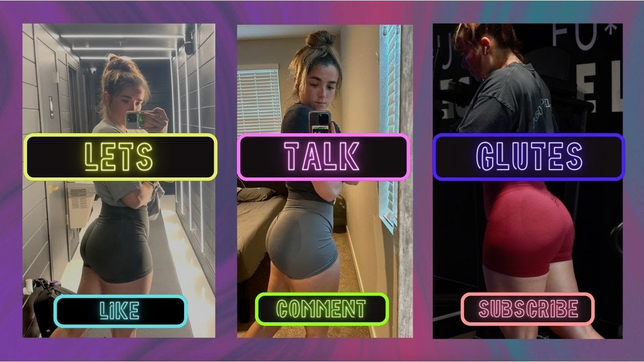LETS TALK GLUTES: How To Get Cheeked Up