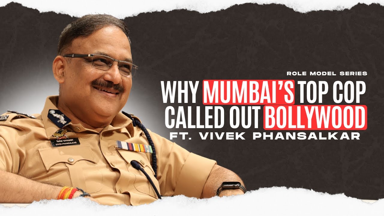 Why Mumbai’s Top Cop Called Out Bollywood Ft. Vivek Phansalkar