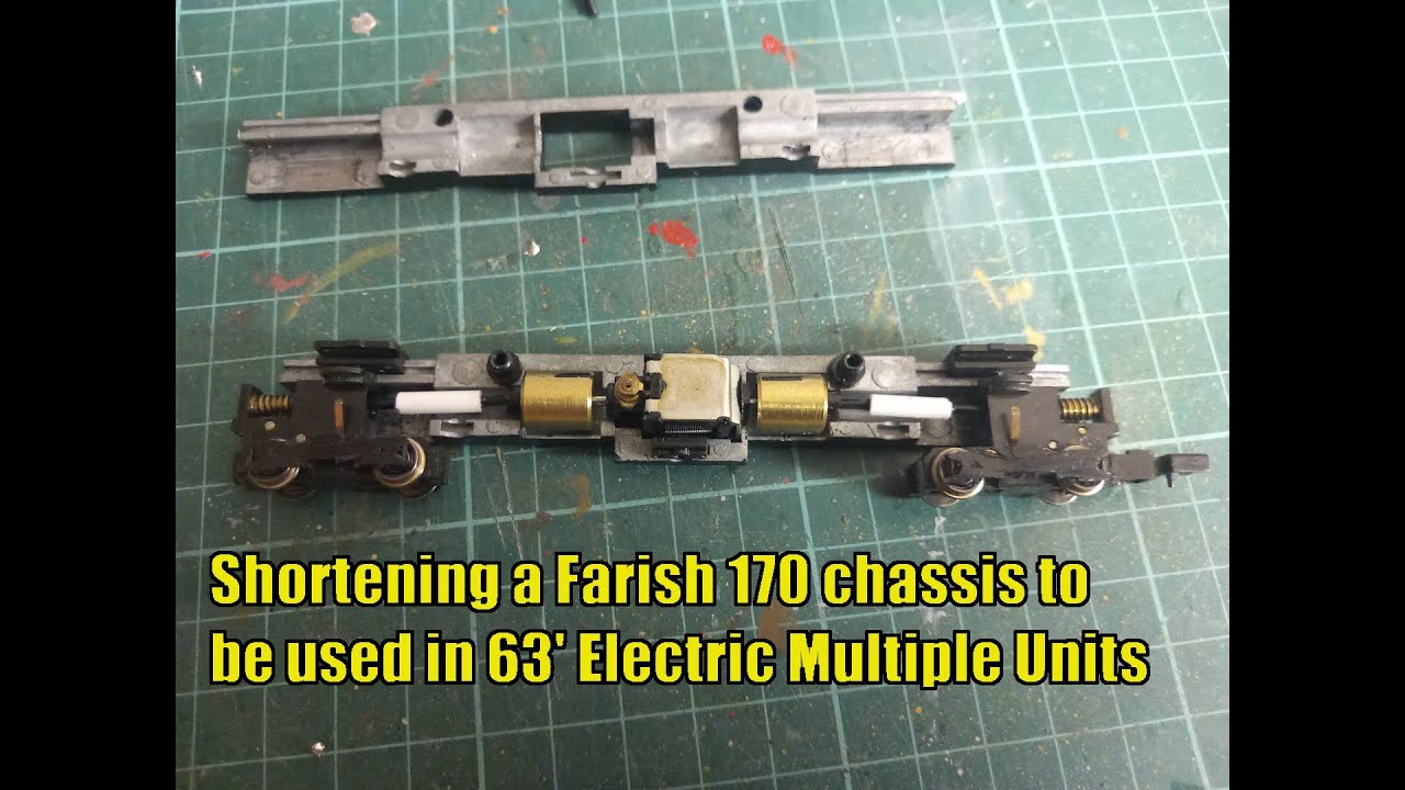 Shortening an N Gauge Graham Farish 170 Chassis to be used for 63' EMU's