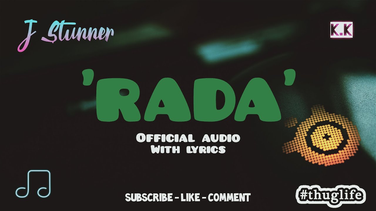 J Stunner RADA OFFICIAL LYRIC VIDEO