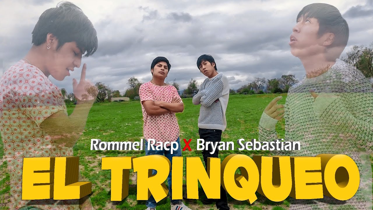 EL TRINQUEO (Video Oficial) Bryan Sebastian & Rommel Racp