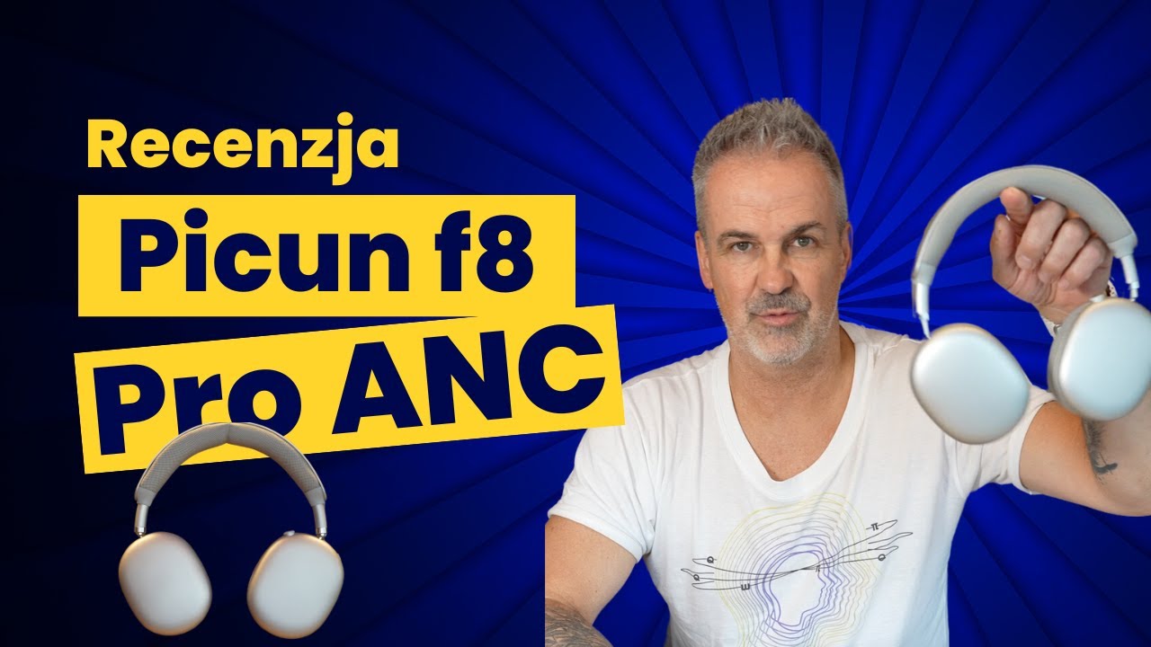 Picun f8 Pro ANC - AirPod Max  za 200 zł. Prawie!