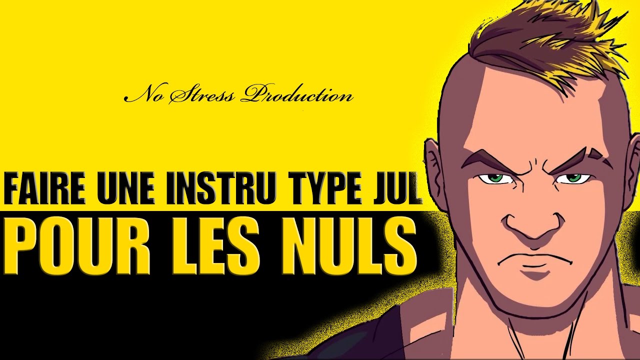 Tuto faire une instru TYPE JUL - Fl Studio ( By No Stress Production)