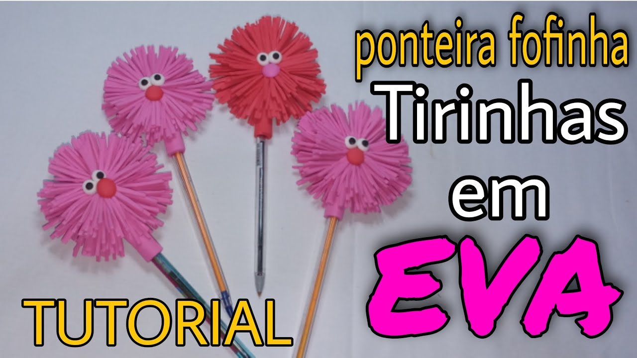 como fazer ponteira de lápis fofinha [tirinhas em EVA] volta as aulas