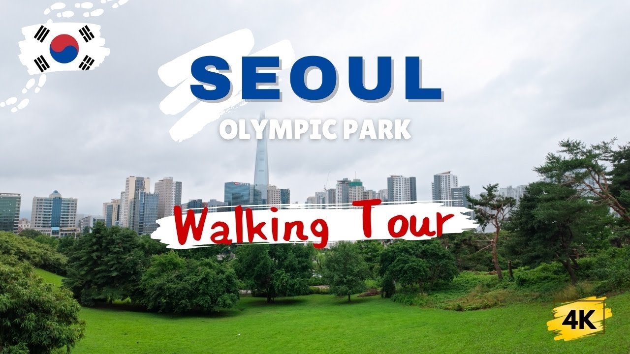 Olympic Park, Seoul - South Korea | 1 Hour Walking Tour 4K
