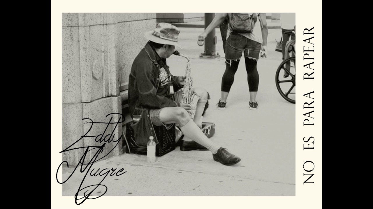 Eddy Mugre // El jazz de los vagabundos