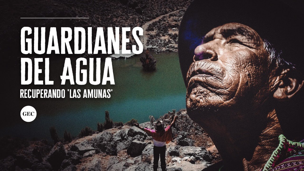 AMUNAS: El sistema ancestral de San Pedro de Casta que podr&iacute;a salvarnos de una crisis h&iacute;drica