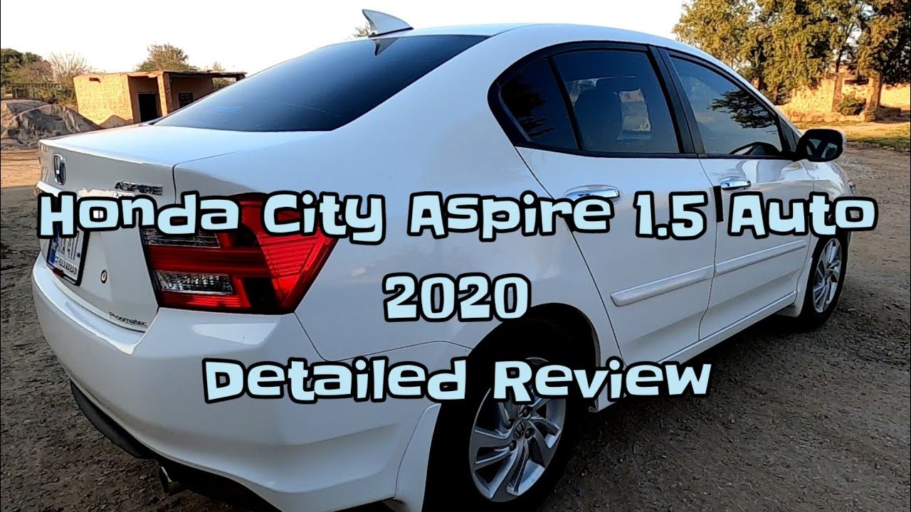 Honda City Aspire 2020 Review | Honda City Aspire 1.5 Auto 2020 Detailed Review