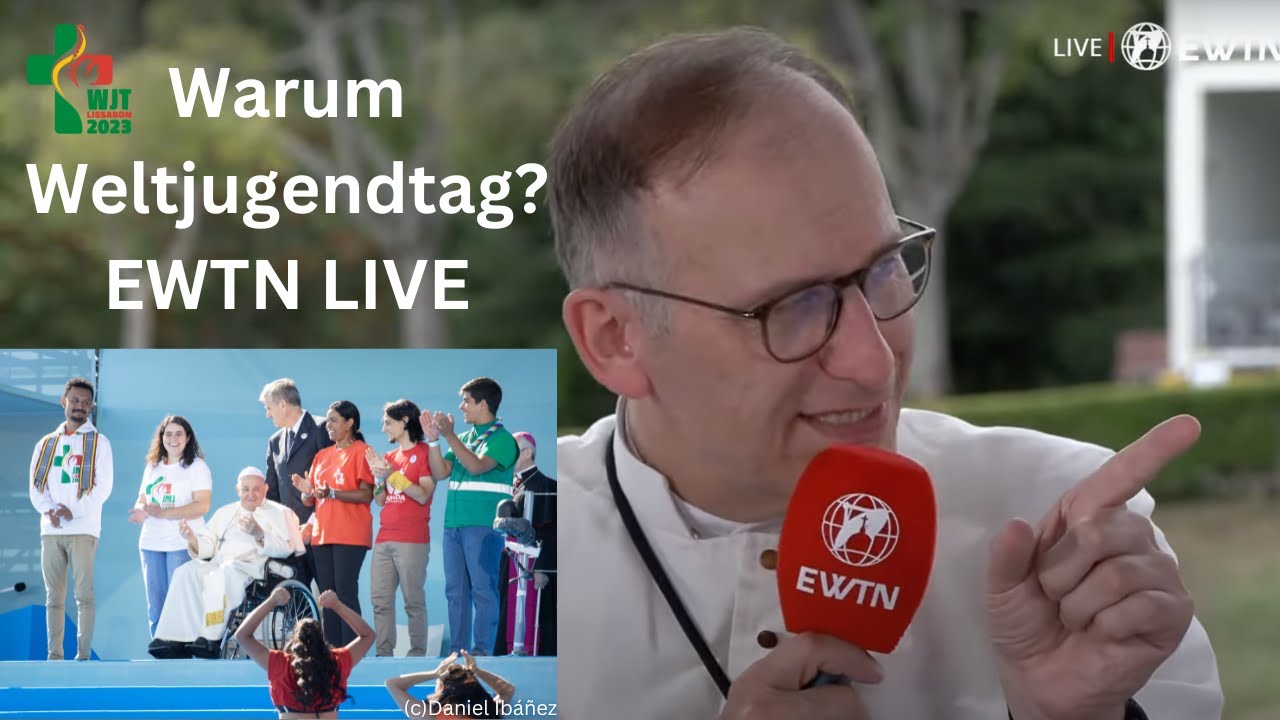 Weltjugendtag: Begegnung im Glauben | EWTN Live aus Lissabon | WJT 2023