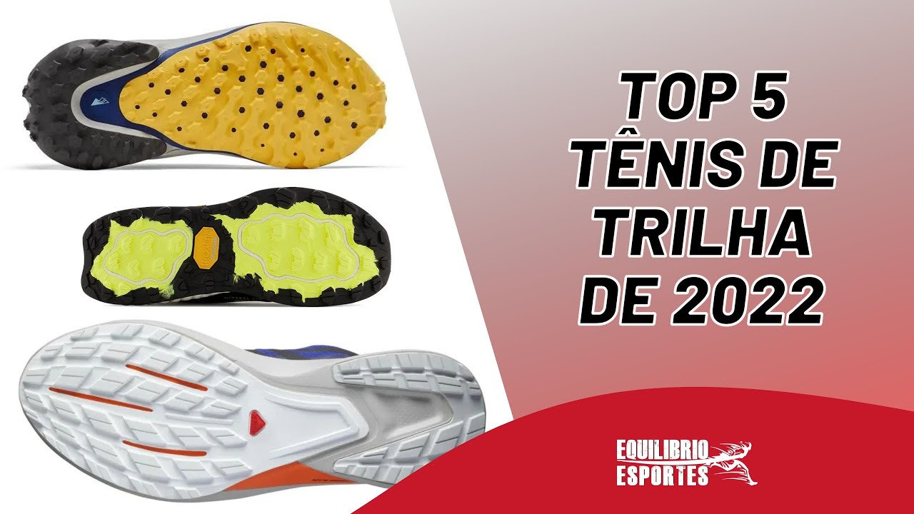 TOP 5 TÊNIS DE TRILHA DE 2022
