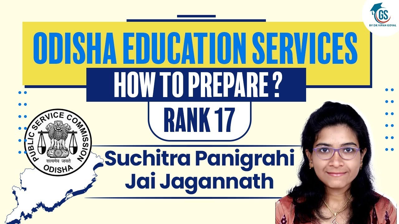ODISHA EDUCATION SERVICE (OES) l Rank 17 l Suchitra Panigrahi l Odisha Topper l OAS l OPSC