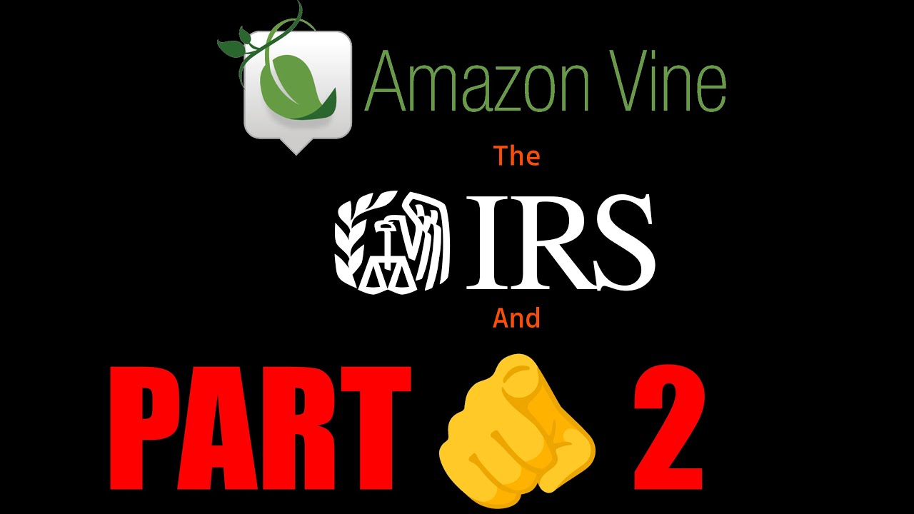 Налогообложение Amazon Vine: разберитесь в рисках налоговых &laquo;стратегий&raquo; Amazon Vine &mdash; ЧАСТЬ 2!