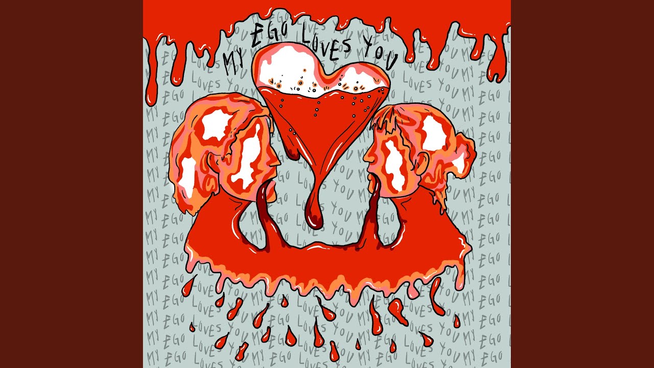My Ego Loves You