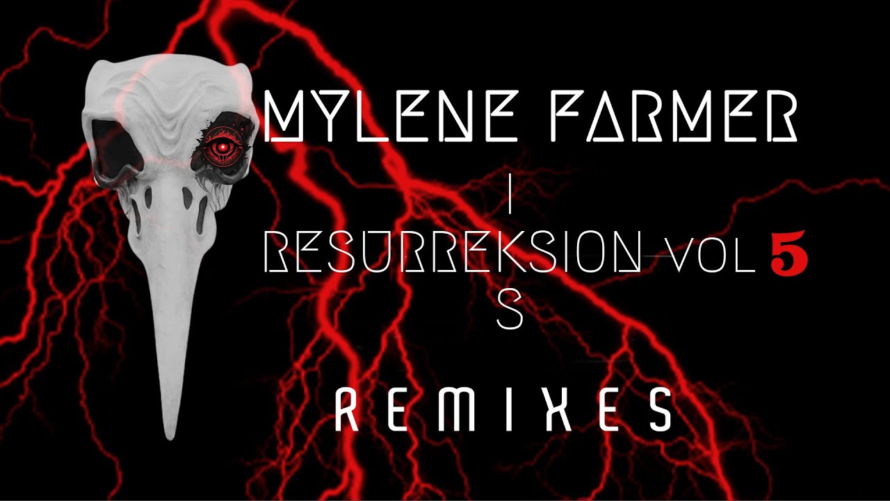MYLENE FARMER - RESURREKSION (VOL 5) (IKS REMIXES) #mylenefarmer #remix @IKSPROD