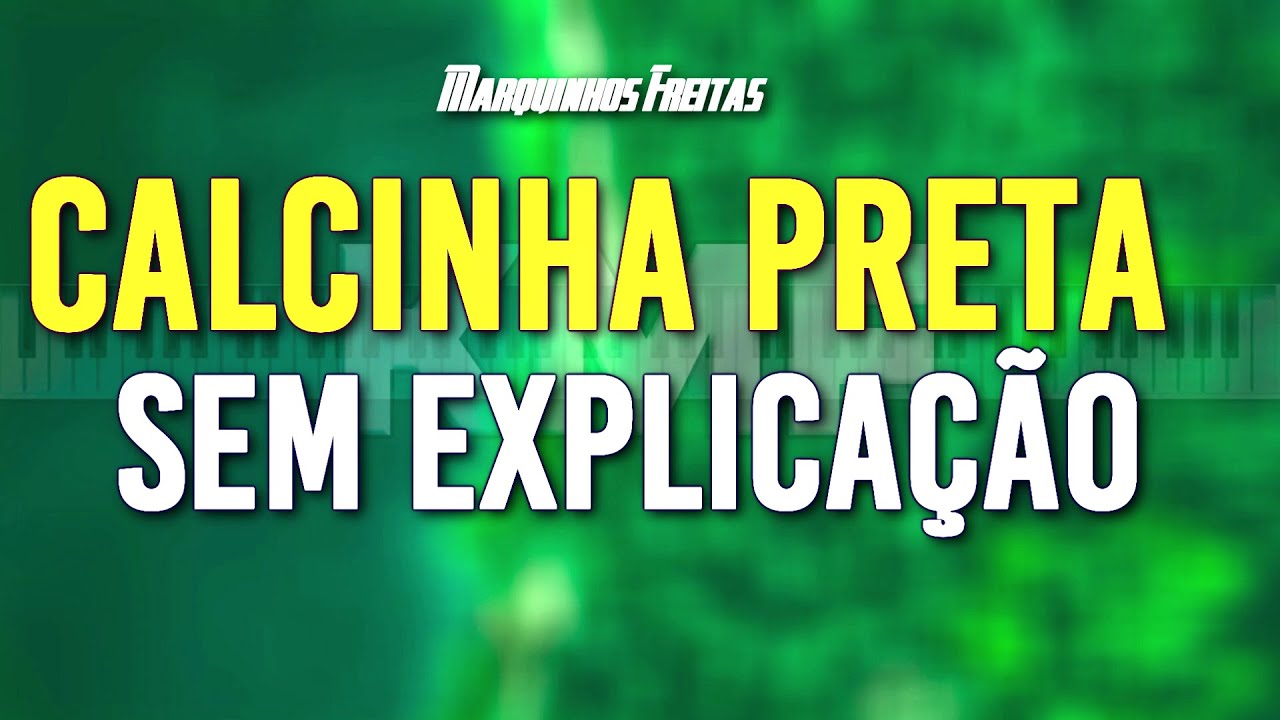 Calcinha Preta Sem Explicação Karaokê