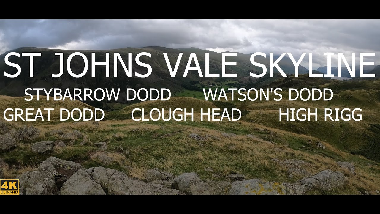 ST JOHNS VALE SKYLINE -STYBARROW DODD WATSON DODD GREAT DODD CLOUGH HEAD HIGH RIGG -WAINWRIGHTS