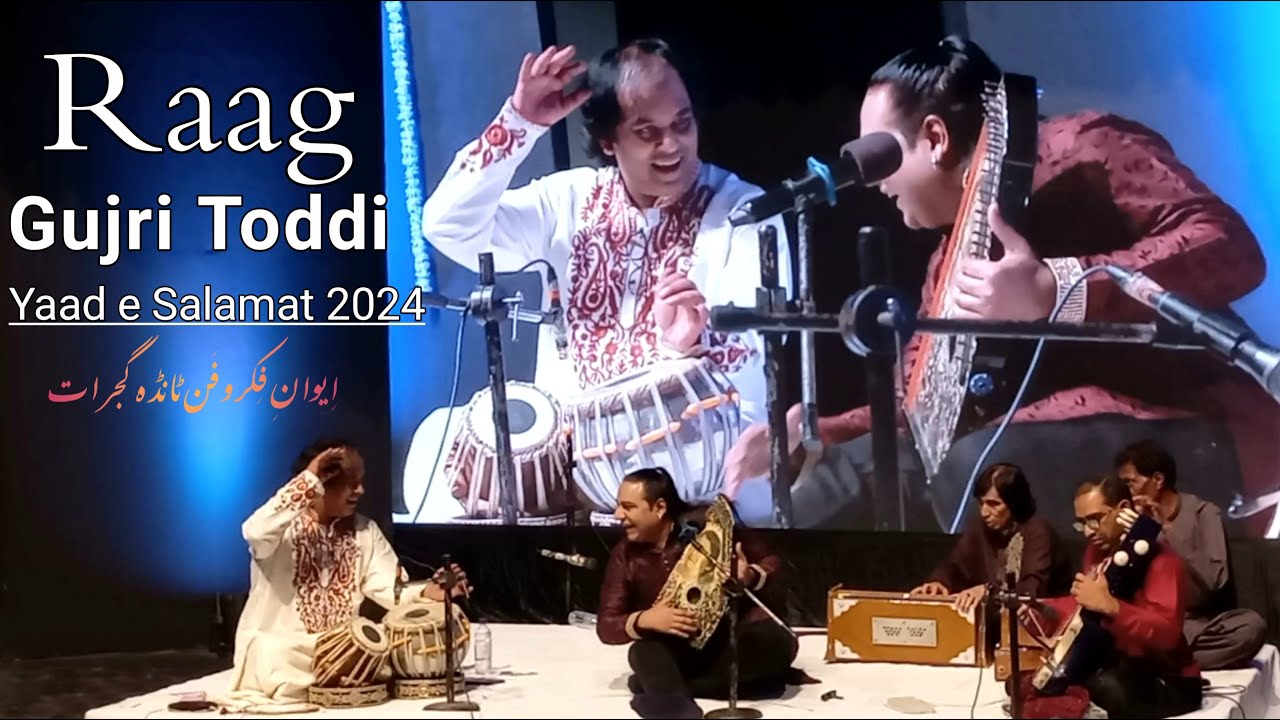Yaad e Salamat 2024 Best Performance | Raag Gujri Toddi By Shafqat Ali Khan | Tabla Shahbaz Hussain