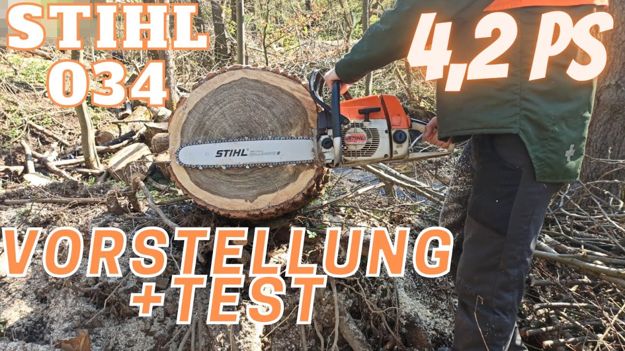 Stihl 034! 4,2 Ps und 56,4ccm³ in Action|Vorstellung+Test|