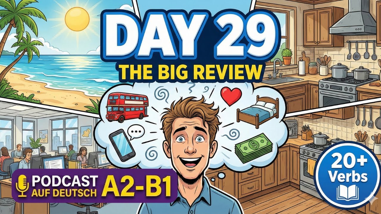 Day 29: Ben's Crazy Day (Full Review) | German101 Podcast (A2-B1)