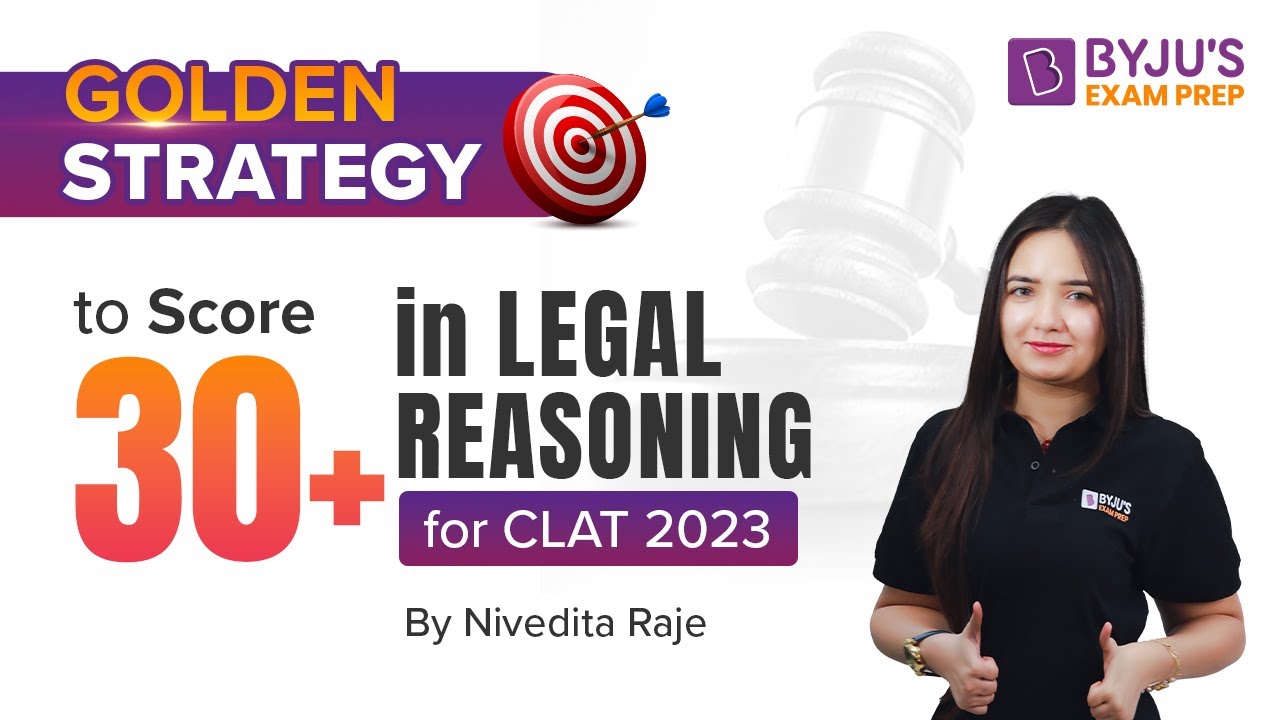 CLAT 2023: How to Score 30+ in Legal Reasoning | Golden Strategy for CLAT Legal Reasoning !!