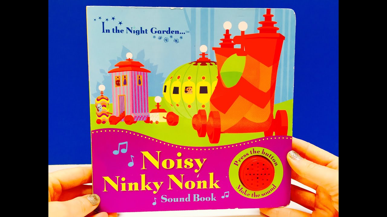 Noisy NINKY NONK In The Night Garden Read-A-Long Sound Book!