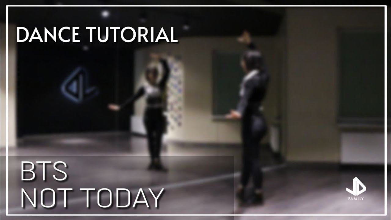 BTS - NOT TODAY Dance Tutorial Русский Туториал