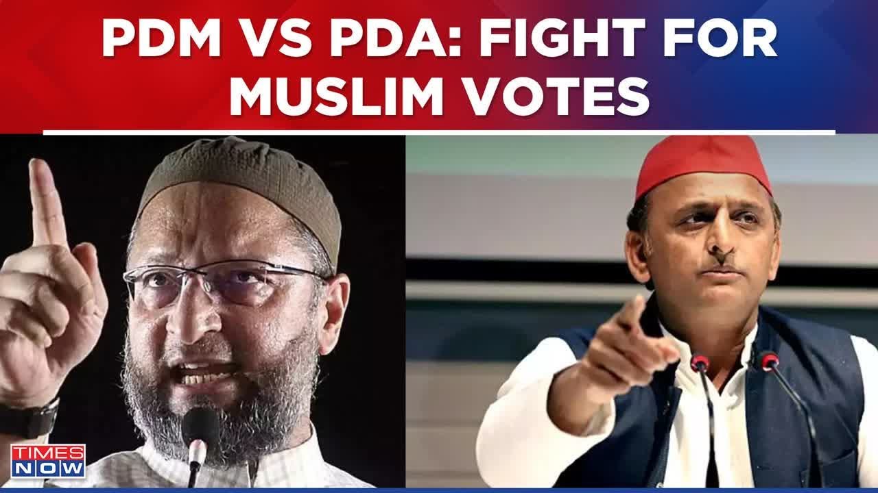 PDM Vs PDA: Fight For Muslim Votes Escalates In Uttar Pradesh, Owaisi Visits Mukhtar's House