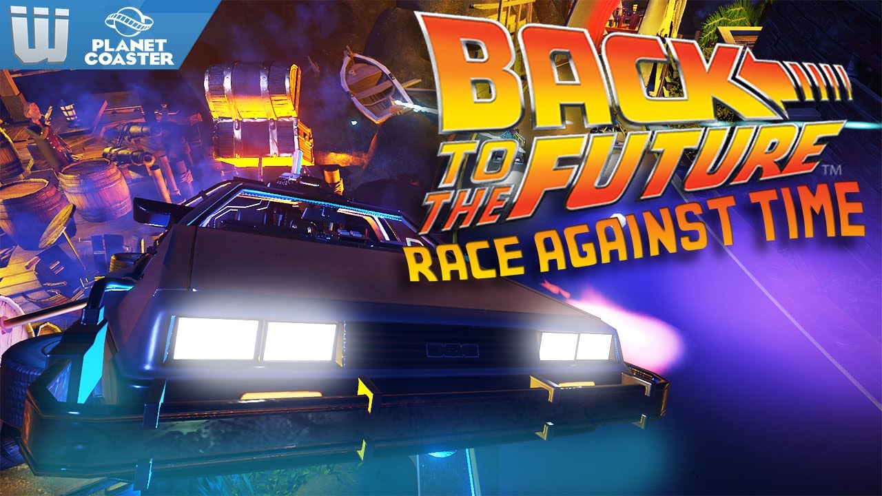 Back to the Future: Race Against Time - Planet Coaster