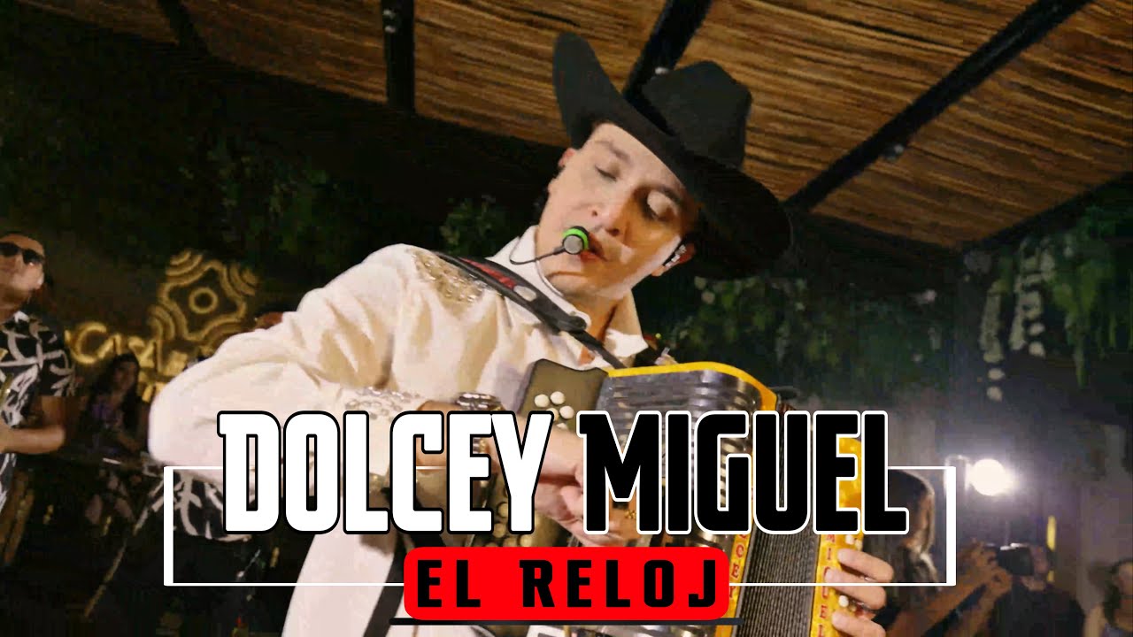 Dolcey Miguel - El Reloj (En Vivo - Made In Colombia)