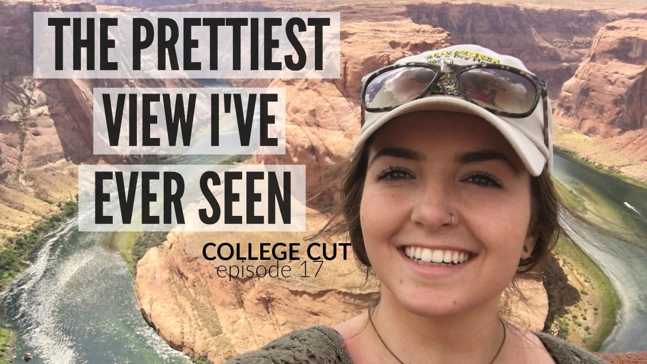 ARIZONA IS BEAUTIFUL | College Cut Ep. 17