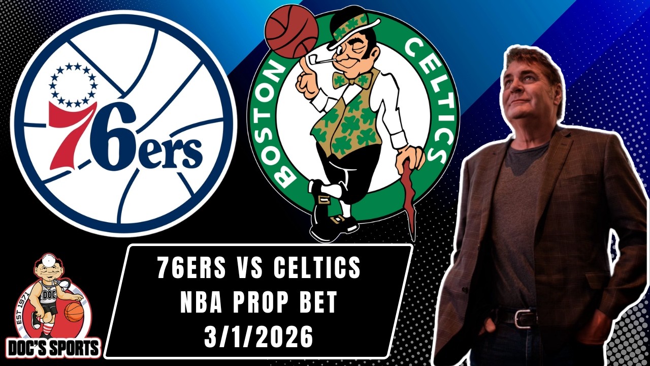 NBA Picks - 76ers vs Celtics Prediction, 3/1/2026 Best Bets, Odds & Betting Tips | Docs Sports