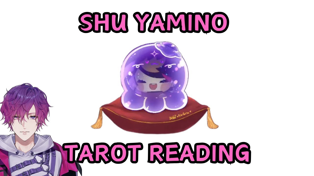 Uki's tarot reading for Shu Yamino【NIJISANJI EN CLIP | Shu Yamino】