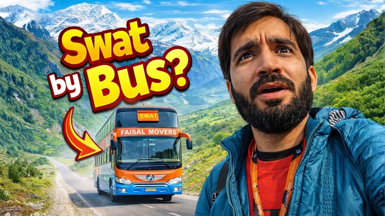 Islamabad To Swat By Bus | Northern Areas Of Pakistan