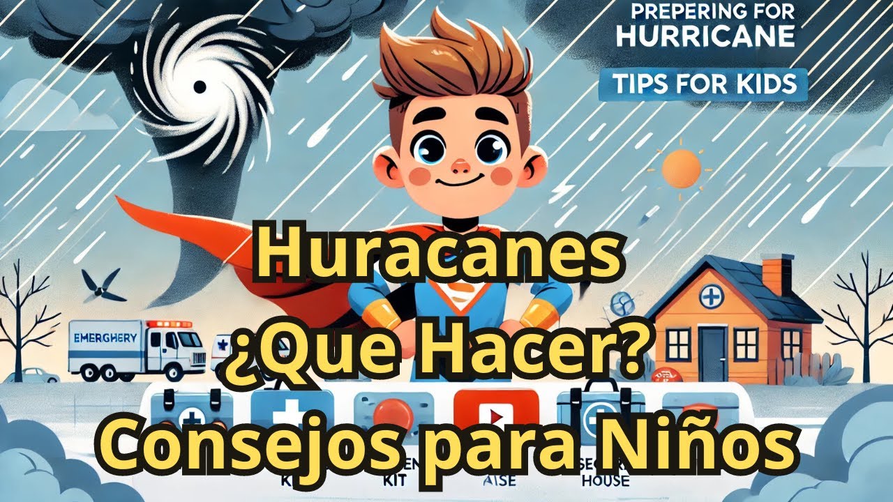 Huracanes &iquest;Que Hacer?: Consejos para Ni&ntilde;os