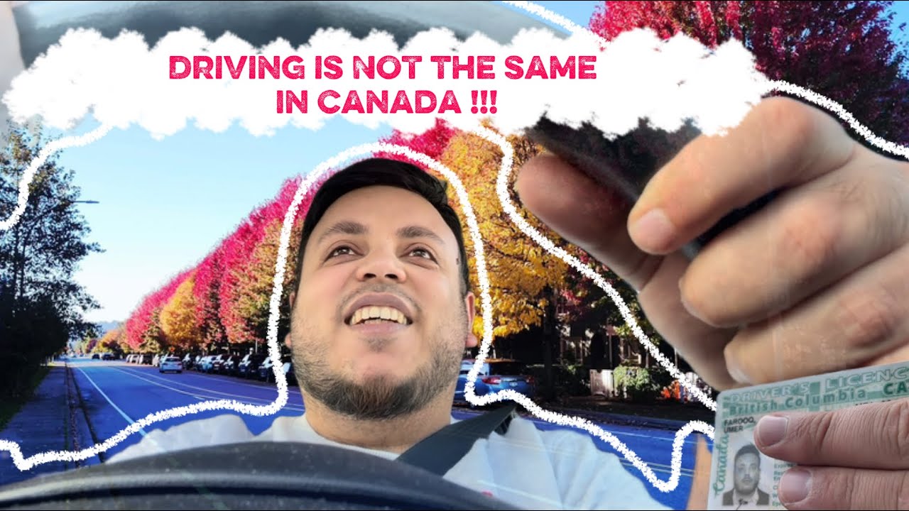 Driving in Canada | Differences from our Hometown | Details