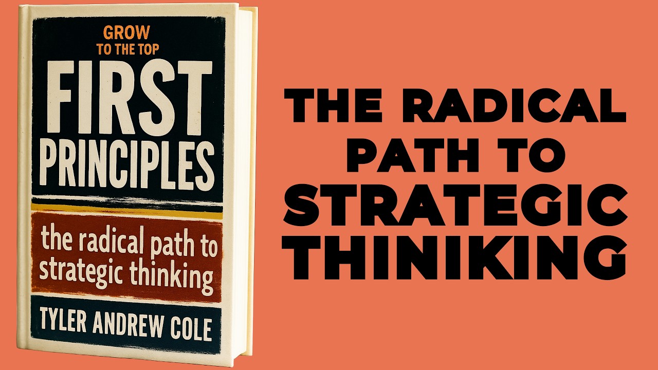 First Principles: The Radical Path to Strategic Thinking (Audiobook)