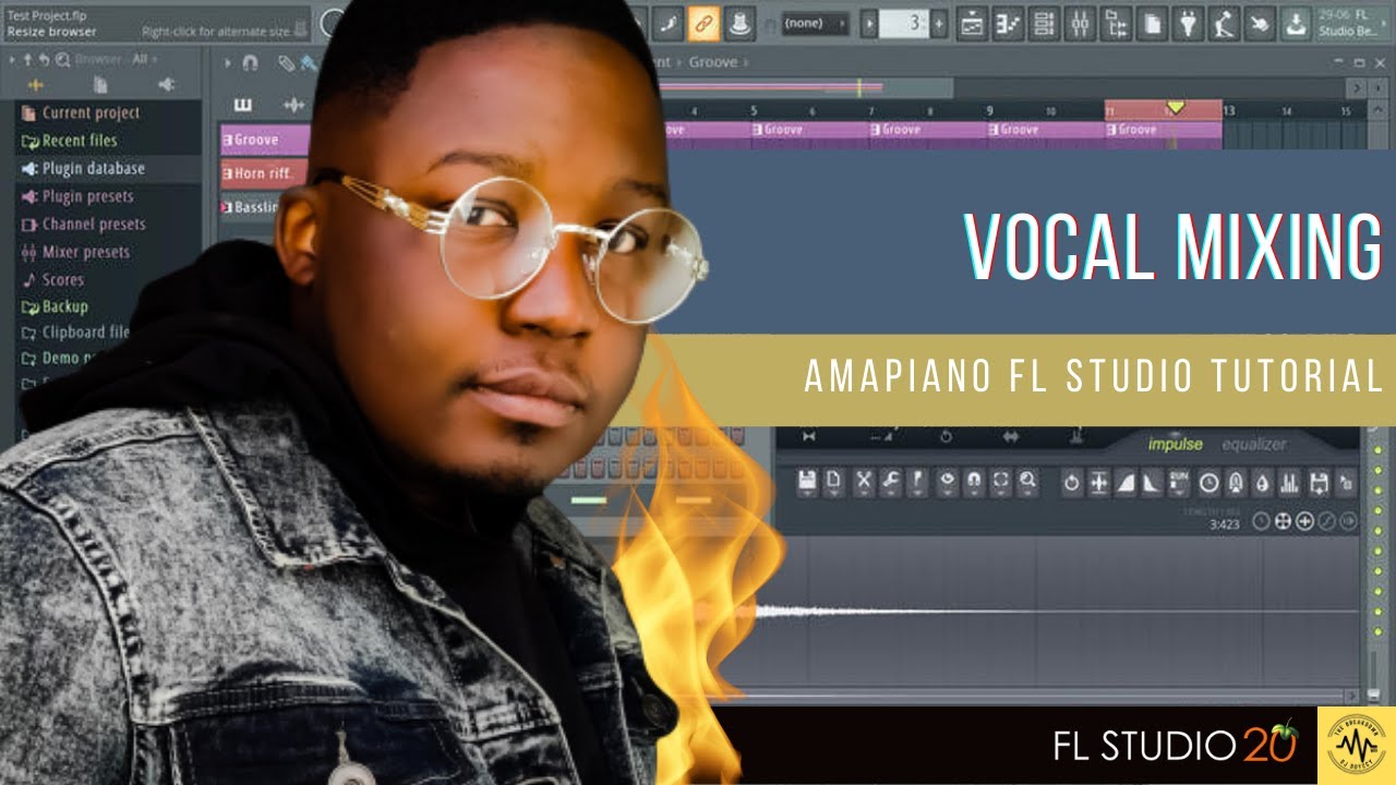 Vocal Mixing, FL Studio Tutorial 2021, Afro House, Amapiano
