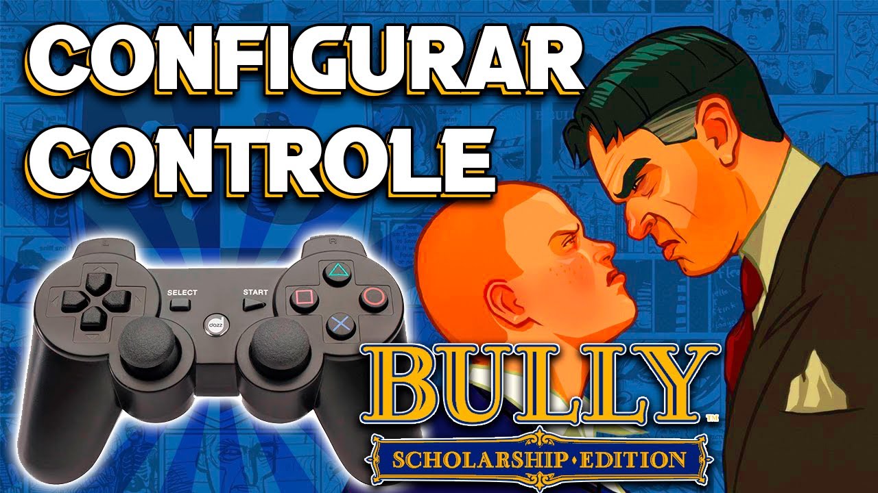 Como CONFIGURAR CONTROLE no BULLY de PC igual no PS2 [ATUALIZADO  2024]