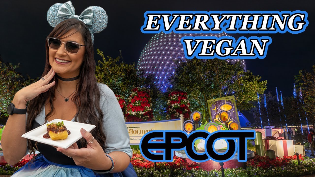 Vegan EPCOT Festival of the Holidays 2023 🎁
