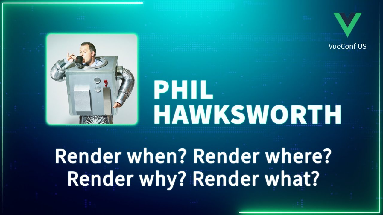Vue Rendering Modes - VueConf US 2023