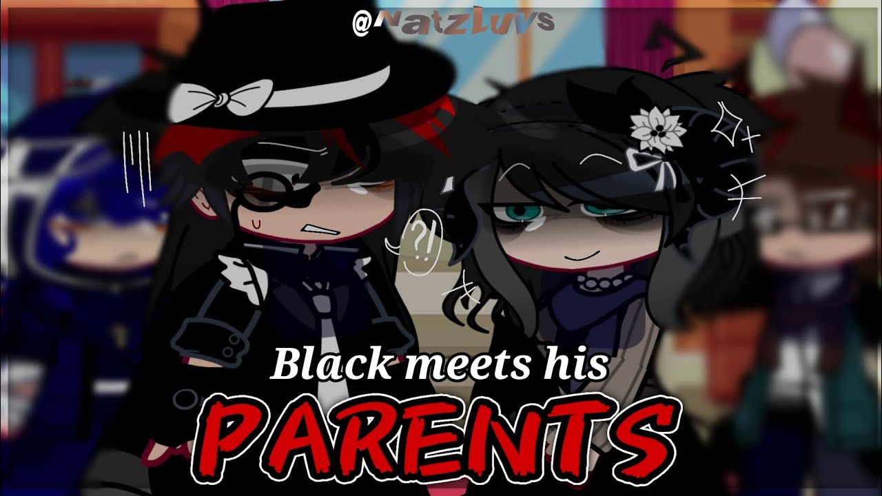 (OLD AU)  📮   :  Black meets his PARENTS || Not og idea || Sprunki gacha || My AU