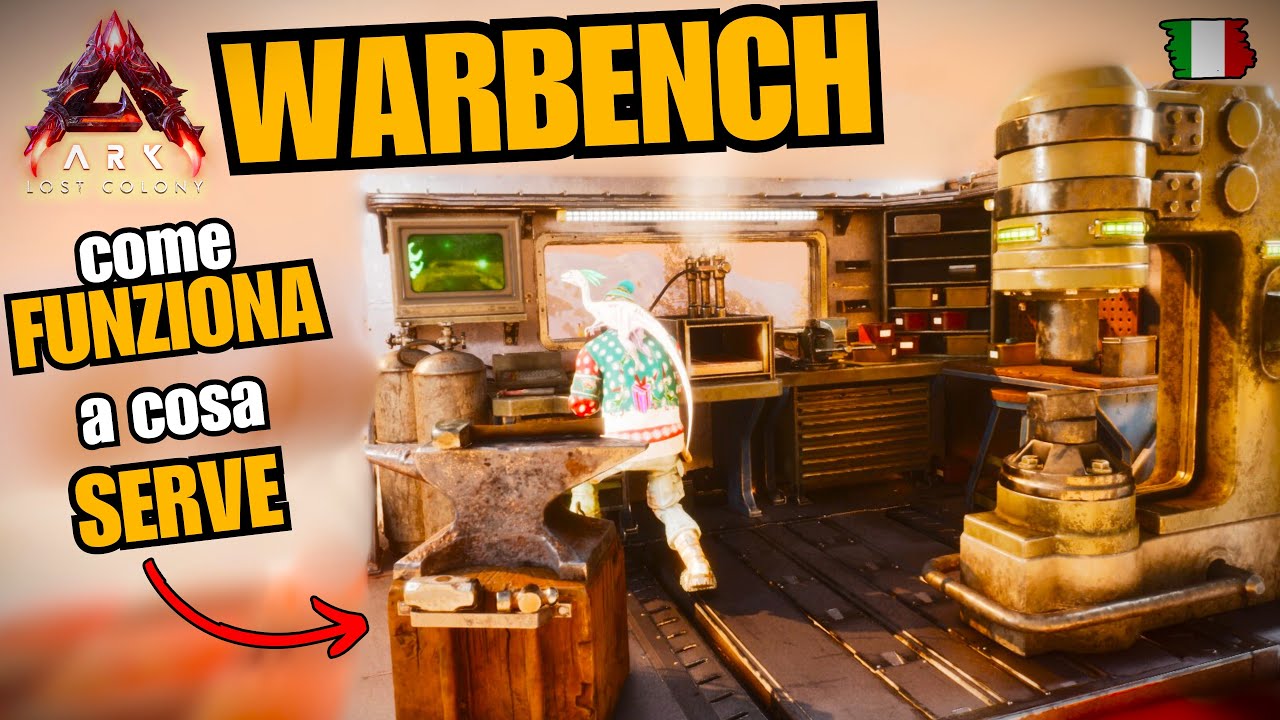WARBENCH GUIDA COMPLETA su ARK LOST COLONY - guida tutorial ITA su ark survival ascended 