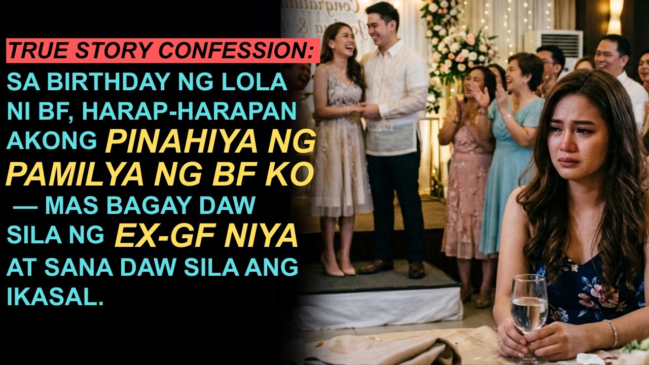 Pinahiya ako ng Pamilya ng BF Ko - Mas Bagay Daw Sila ng EX-GF Niya Kaysa Sa Akin