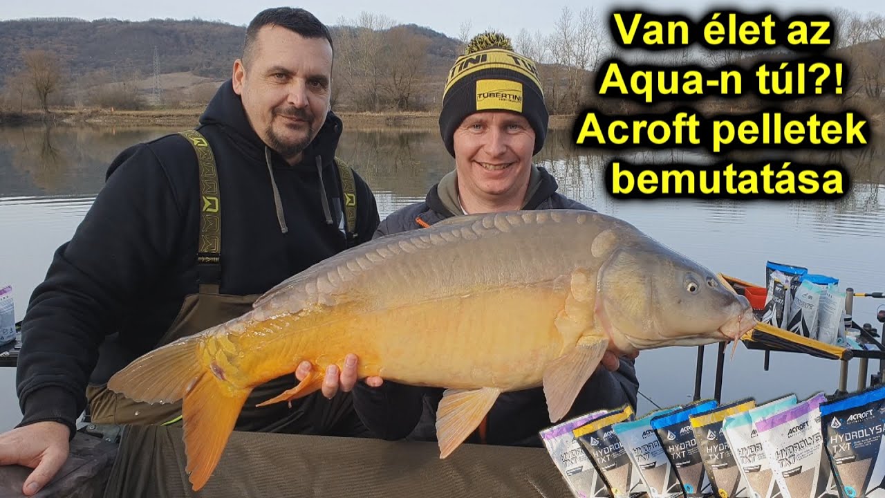 Van élet az Aqua-n túl?! Acroft pelletek bemutatása