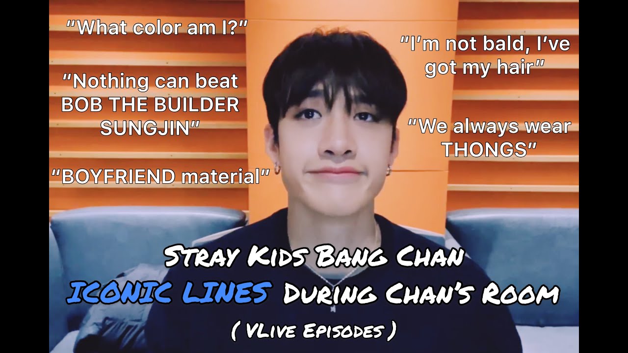 Stray Kids Bang Chan ICONIC Lines During Chan's Room