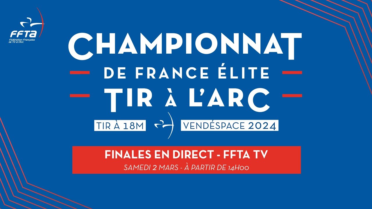 Championnat de France Élite Tir à 18m - Vendéspace 2024