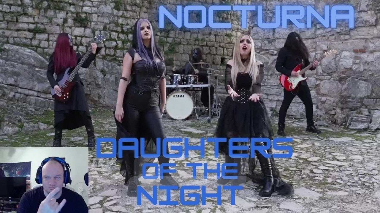 NOCTURNA -Daughters of the Night .First time Reaction.