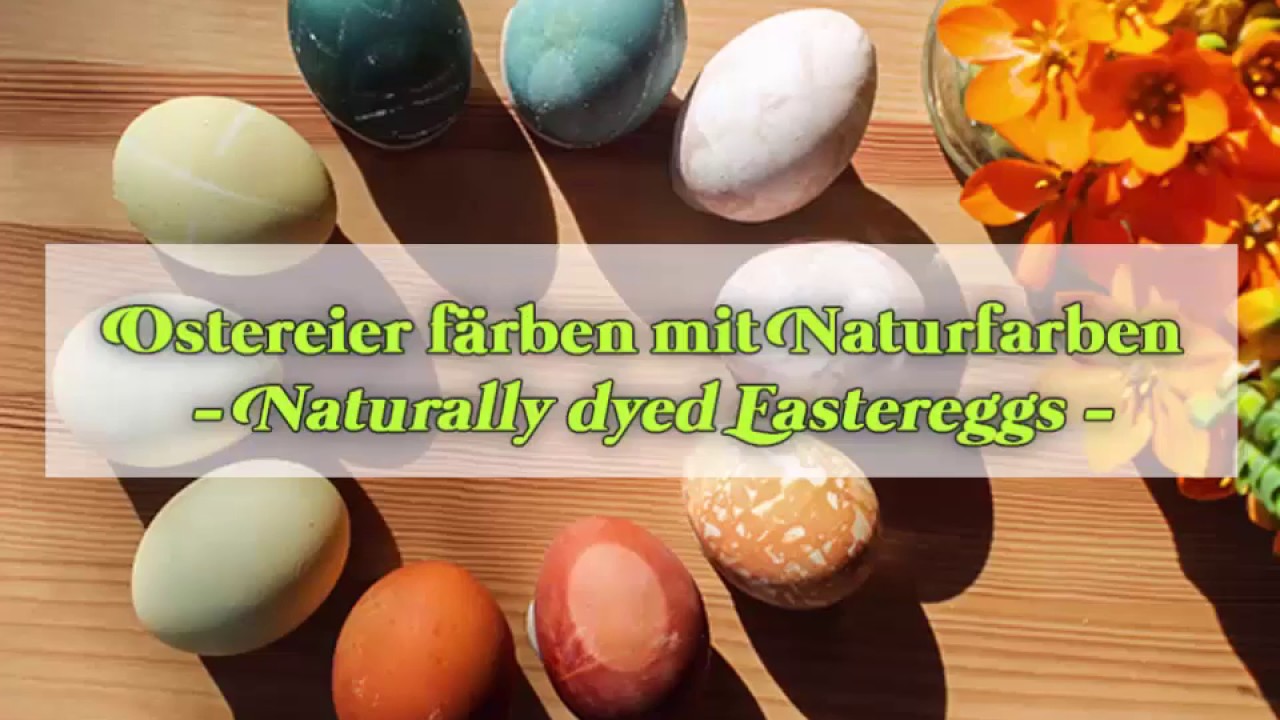 Ostereier f&auml;rben mit Naturfarben, eine Schritt-f&uuml;r-Schritt Anleitung - Naturally dyed Eastereggs