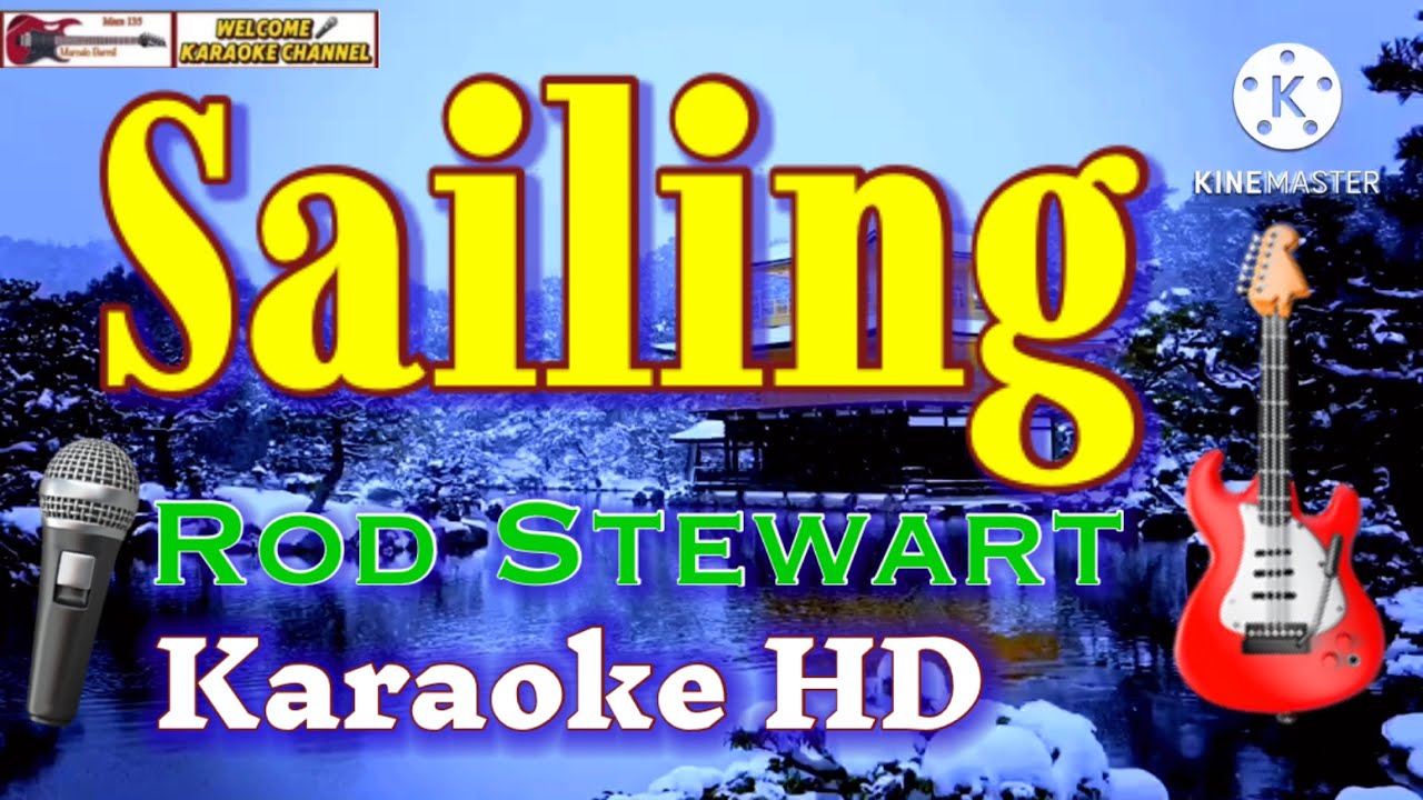 SAILING [ karaoke HD ] ROD STEWART