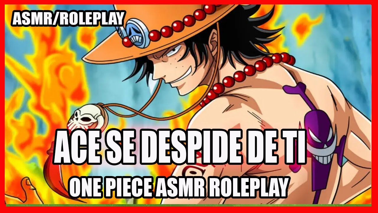 ACE TE INVITA A UNA AVENTURA 😍😍❤ | ASMR/ROLEPLAY | #asmr  #roleplay #onepiece